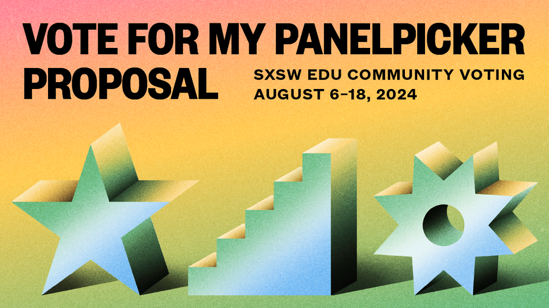 SXSW_EDU_2025_PanelPicker_Voting_X